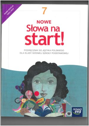 NOWE SŁOWA NA START KL 7 PODRĘCZNIK DO JĘZYKA POLSKIEGO WYD. NOWA ERA