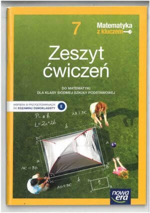 MATEMATYKA Z KLUCZEM KL 7 ZESZYT ĆWICZEŃ DO MATEMATYKI WYD. NOWA ERA