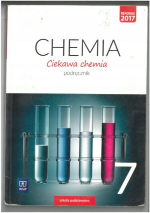 CIEKAWA CHEMIA KL 7 PODRĘCZNIK DO CHEMII WYD. WSIP. WYPRZEDAŻ