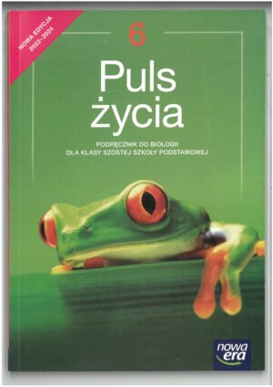 PULS ŻYCIA KL 6 PODRĘCZNIK DO BIOLOGII WYD. NOWA ERA