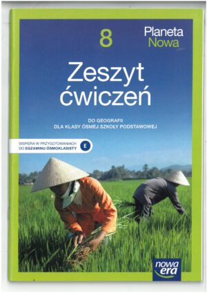 PLANETA NOWA KL 8 ZESZYT ĆWICZEŃ DO GEOGRAFII WYD. NOWA ERA