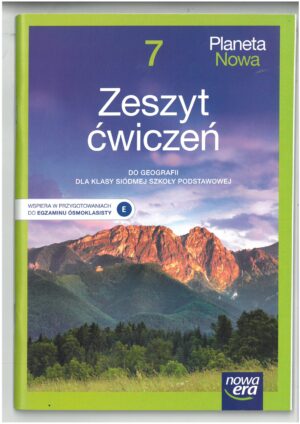PLANETA NOWA KL 7 ZESZYT ĆWICZEŃ DO GEOGRAFII WYD. NOWA ERA