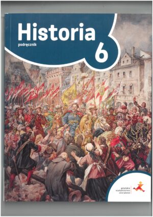 HISTORIA KL 6 PODRĘCZNIK WYD. GWO