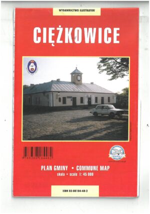 CIĘŻKOWICE PLAN MIASTA I GMINY MAPA TURYSTYCZNA