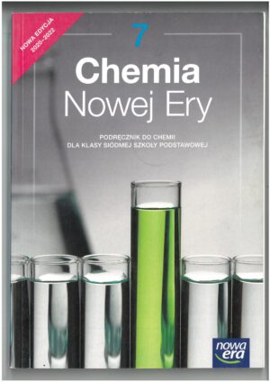 CHEMIA NOWEJ ERY KL 7 PODRĘCZNIK DO CHEMII WYD. NOWA ERA