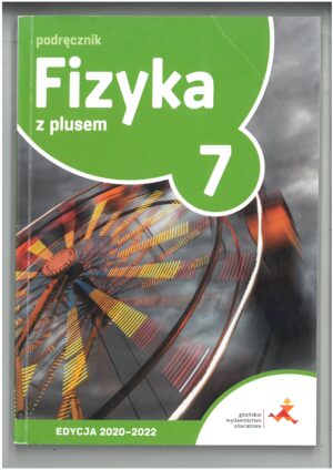 FIZYKA Z PLUSEM KL 7 PODRĘCZNIK DLA FIZYKI WYD. GWO