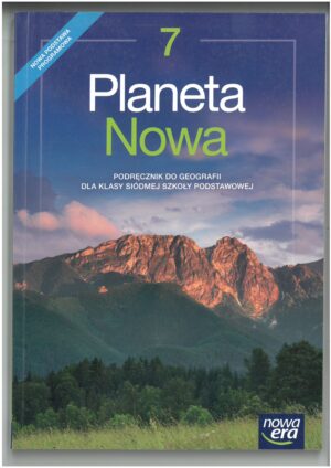 PLANETA NOWA KL 7 PODRĘCZNIK DO GEOGRAFII WYD. NOWA ERA