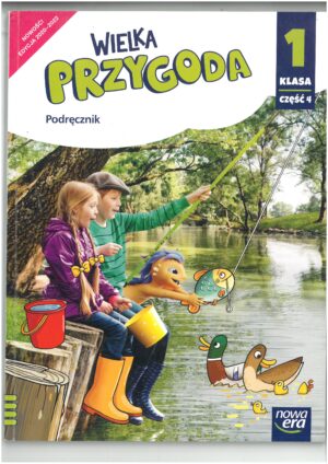 WIELKA PRZYGODA KL 1 PODRĘCZNIK CZĘŚĆ 4