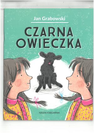 CZARNA OWIECZKA - JAN GRABOWSKI WYD. NASZA KSIĘGARNIA