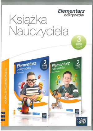 ELEMENTARZ ODKRYWCÓW KL 3 CZĘŚĆ 3 KSIĄŻKA DLA NAUCZYCIELA WYD. NOWA ERA