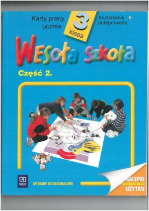WESOŁA SZKOŁA KARTY PRACY UCZNIA KL 3 CZĘŚĆ 2. WYD. WSIP