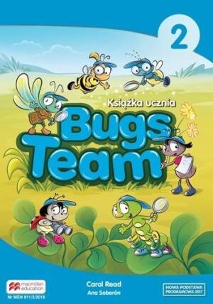 BUGS TEAM CZĘŚĆ 2 PODRĘCZNIK DO JĘZYKA ANGIELSKIEGO WYD. MACMILLAN. WYPRZEDAŻ