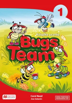 BUGS TEAM CZĘŚĆ 1 PODRĘCZNIK DO JĘZYKA ANGIELSKIEGO WYD. MACMILLAN. WYPRZEDAŻ