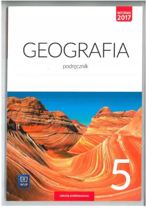 GEOGRAFIA KL 5. PODRĘCZNIK DO GEOGRAFII DLA SZKOŁY PODSTAWOWEJ WYD. WSIP - WYPRZEDAŻ