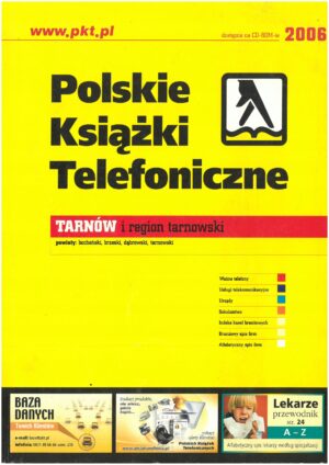 KSIĄŻKA TELEFONICZNA TARNÓW I REGION TARNOWSKI - ROK WYDANIA 2006