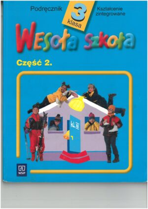 WESOŁA SZKOŁA PODRĘCZNIK KL 3 CZĘŚĆ 2. WYD. WSIP