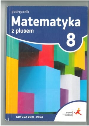 MATEMATYKA Z PLUSEM KL 8 PODRĘCZNIK. WYD GWO