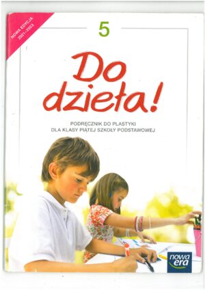 DO DZIEŁA! 5 PODRĘCZNIK DO PLASTYKI
