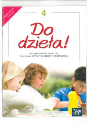DO DZIEŁA! 4 PODRĘCZNIK DO PLASTYKI