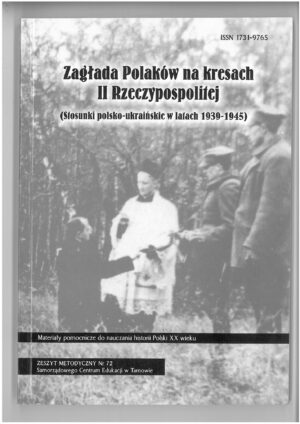 ZAGŁADA POLAKÓW NA KRESACH II RZECZYPOSPOLITEJ
