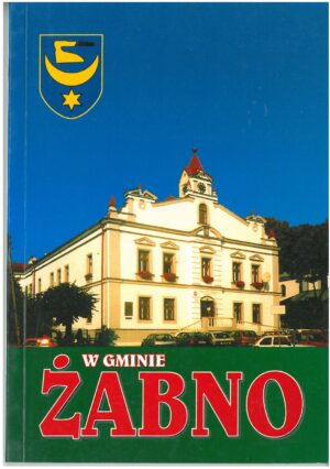 W GMINIE ŻABNO