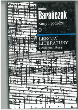 BARAŃCZAK ZIMY I PODRÓŻE LEKCJA LITERATURY