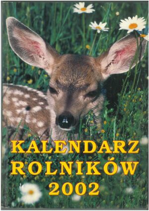 KALENDARZ ROLNIKÓW 2002