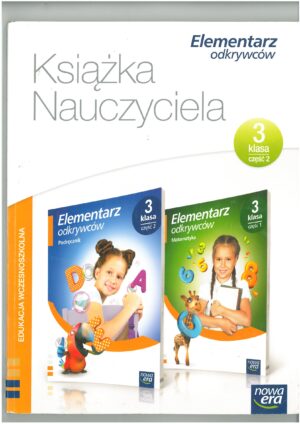 KSIĄŻKA NAUCZYCIELA KLASA 3 CZĘŚĆ 2 ELEMENTARZ ODKRYWCÓW